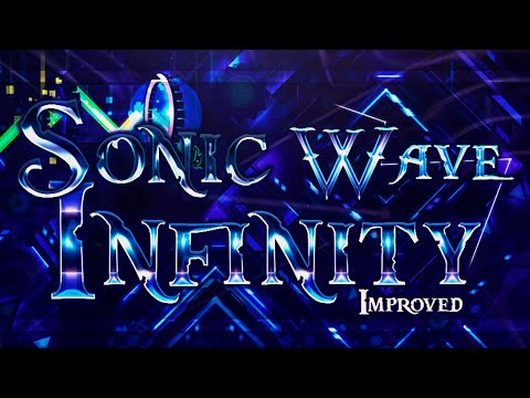 Sonic Wave Infinity (Final Version) By APTeam & Riot | Geometry Dash