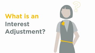 What is an Interest Adjustment?