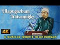 Ellapugazhum Iraivanuke Poem By TS AYYAPPAN Music Video Tribute To AR RAHMAN