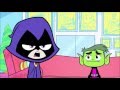 Raven has a crush on Beast Boy?!!Teen titans go ...