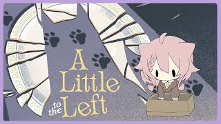【A Little to the Left】猫ちゃんに邪魔されたい日もある　その8【Vtuber香月ひさぎ】