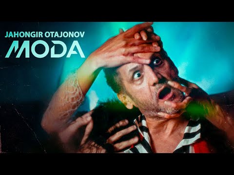 Jahongir Otajonov - Moda (Music Video)