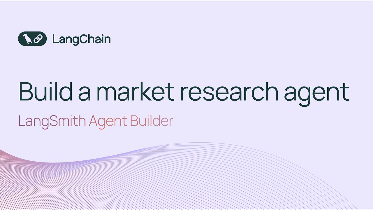 Building a Market Research Assistant with Langsmith Agent Builder