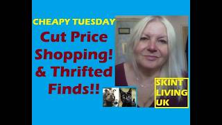 CHEAPY TUESDAY Asda cut price shopping & thrifted finds & Home Bargains #frugalliving #thrifting