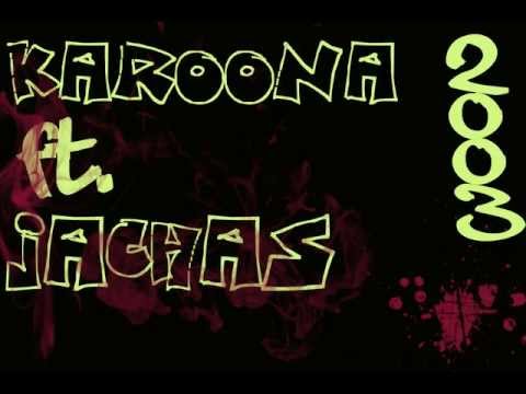 Karoona ft. Jachas - Freestyle 3.30Val Nakties