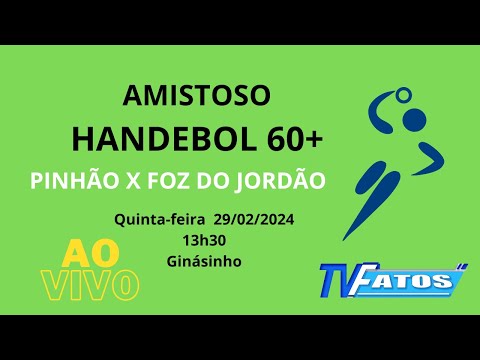 AMISTOSO HANDEBOL 60+:  PINHÃO X FOZ DO JORDÃO - GINÁSINHO /PINHÃO /PARANÁ