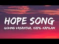 Hope Song Lyrics Sarkeet Govind Vasantha Kapil Kapilan Neeyorekaanka Caravan Pole
