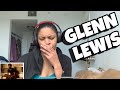 GLEN LEWIS DON T YOU FORGET IT REACTION