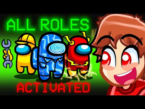 Among Us But We Added EVERY Role... (CHAOS MODE)