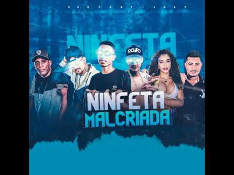 MC ABALO, DETONA E BOLA, CZT, FEAT. MC GW, MC MARSHA - NINFETA MALCRIADA - REMIX BREGA FUNK