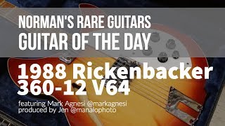Video thumbnail for Guitar of the Day: 1988 Rickenbacker 360-12 V64 | Norman's Rare Guitars by Normans Rare Guitars