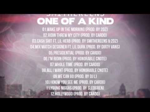 Smithereens-Young Niggas (Prod. By Sledgren) - One Of a Kind