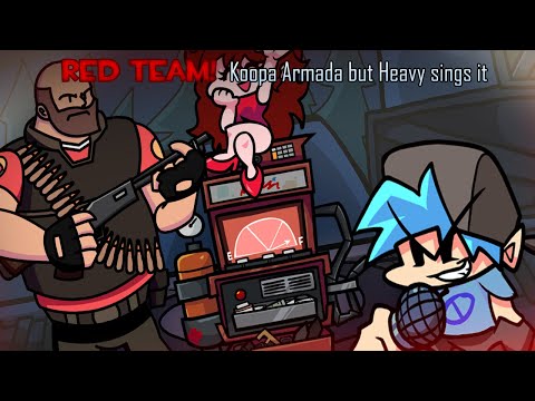 RED TEAM! | Koopa Armada but Heavy sings it | VS MannCO