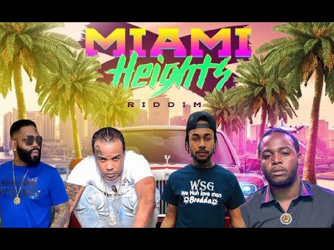MIAMI HEIGHTS RIDDIM MIX FT. TEEJAY, JAHVILLANI, TOMMY LEE SPARTA, & MORE {SUPARIFIC} AUGUST 2020