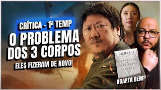 O Problema dos 3 Corpos | Crítica: Dupla de Game of Thrones fez de novo!