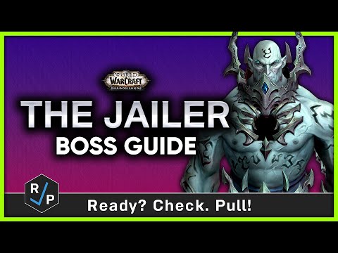 The Jailer - Heroic/Normal Boss Guide - Sepulcher of the First Ones