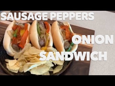 How to make sausage peppers and onion sandwich