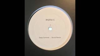 Mønic - Deep Summer - Burial Remix - Osiris Music uk