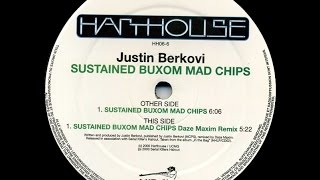 Justin Berkovi - Sustained Buxom Mad Chips ( Daze Maxim Remix )