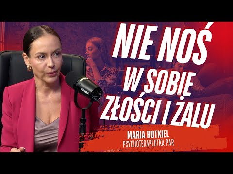 Nie noś w sobie złości i żalu | Maria Rotkiel | Dramagedon