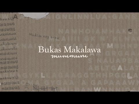 Bukas Makalawa - Munimuni