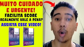Guia Facilita Score - Guia Facilita Score Funciona? Aumente Seu Score 