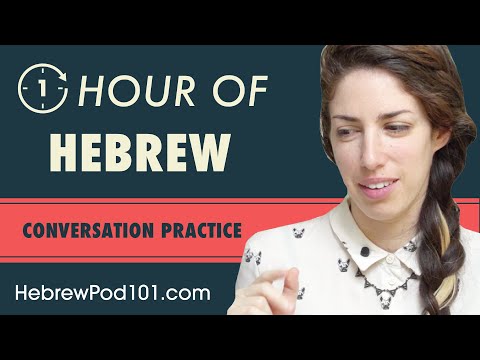 1 Hour of Hebrew Conversation Practice - Improve Speaking Skills