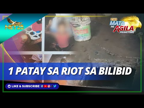 Isa patay at siyam sugatan sa gulo sa Bilibid Mata ng Agila Primetime