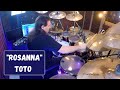 Rosanna - Toto (Drum Cover)