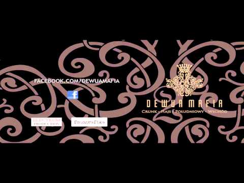 08.Ja Mam Hajsy W Kiermanie "DeWuA Mafia - Crunk - Hajs - Południowy - Wschód"