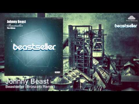 Johnny Beast - Beastseller (Bronzato Remix)