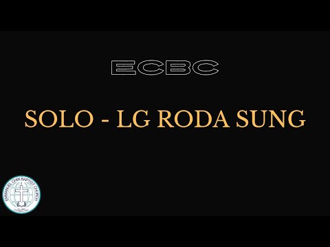 || Solo || Kan Kal Lai Bawi Khrih Caah || Lg. Roda Sung ||