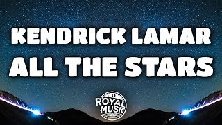 Kendrick Lamar, SZA – All The Stars (Lyrics)