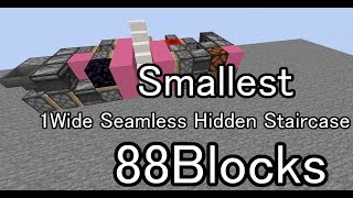 Smallest 1Wide Seamless Hidden Staircase 88Blocks
