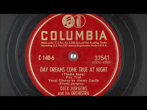 Dick Jurgens And His Orchestra, Jimmy Castle - Day Dreams Come True At Night [Jazz, 1947]