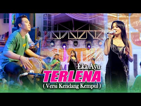 Eka Ayu ll   Terlena ll versi dangdut kendang kempul ll