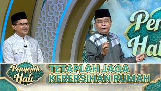 Secapek Apapun, Kebersihan Adalah Kewajiban Untuk Kita Jaga | PENYEJUK HATI SORE