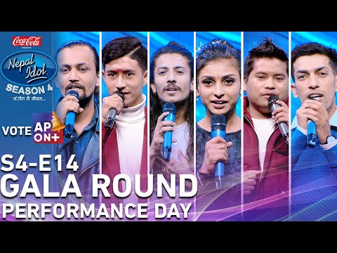 Coca-Cola Nepal Idol Season 4 | EPI 14 | Performance | Gala Round | AP1HD