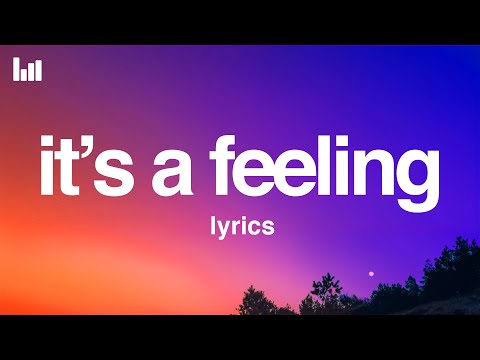 Sigala, Trevor Daniel, 24kGoldn - It’s A Feeling (Lyrics)