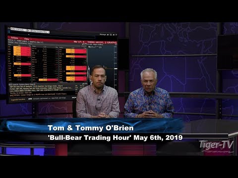 May 6th, Bull-Bear Trading Hour on TFNN - 2019