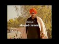 LIFESTYLE [ Slowed + Reverb ] - Sidhu Moose wala | (feat. Banka) @SidhuMooseWalaOfficial
