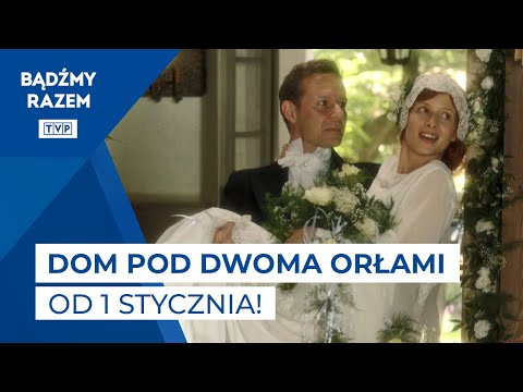 Dom Pod Dwoma Orłami - od 1 stycznia!