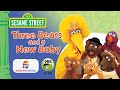 Sesame Street Three Bears And A New Baby Ending And Funding 2004 Rerun