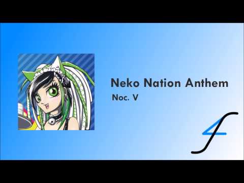Neko Nation Anthem - Noc.V