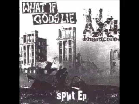 What If Gods Lie & Axt Split - EP
