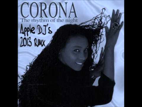 Corona - The Rhythm Of The Night 2013 (Apple Djs Remix 2013)