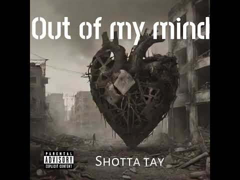 Out Of My Mind - 4kTay