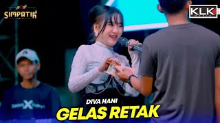 Download lagu DIVA HANI - GELAS RETAK - SIMPATIK MUSIC - CELEBRITY FAMILY X MEMBER MADURA - KLK AUDIO mp3