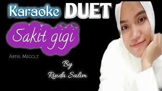 Download lagu Sakit gigi (Meggi, Z)|| karaoke duet bersama Rinda Salim mp3 Download lagu Sakit gigi (Meggi, Z)|| karaoke duet bersama Rinda Salim mp3