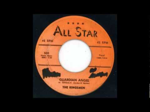 Kingsmen (1) - Guardian Angel - 1957 45-All Star 500.wmv